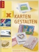 Kreativ Karten gestalten: Die beliebtesten Techniken - die schönsten Ideen
