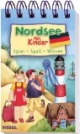 Nordsee für Kinder: Spiel - Spaß - Wissen