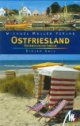 Ostfriesland / Ostfriesische Inseln: Reisehandbuch mit vielen praktischen Tipps