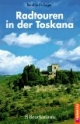 Radtouren in der Toskana