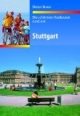 Die schönsten Radtouren rund um Stuttgart