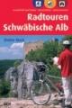 Radtouren Schwäbische Alb: Landschaft und Natur - Ortschaften - Sehenswertes