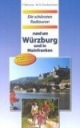 Die schönsten Radtouren rund um Würzburg und in Mainfranken. Mit Radfernwegen an Main, Tauber, fränkischer Saale