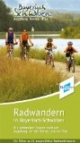 Radwandern in Bayerisch-Schwaben: Die schönsten Touren rund um Augsburg, an der Donau und im Ries. Ein Rührer zu 25 ausgewählten Radwandertouren