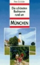 Die schönsten Radtouren rund um München