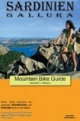 Sardinien-Gallura. Mountain Bike Guide. Set: Box mit Buch und farbigen Touren-Karten