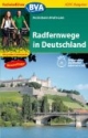 Radfernwege in Deutschland: Die schönsten Radfernwege. Mit großem Kartenposter