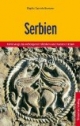 Serbien: Unterwegs zu verborgenen Klöstern und Kunstschätzen