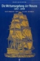Die Weltumsegelung der Novara 1857-1859: Österreich auf allen Meeren