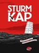 Sturmkap: Um Kap Hoorn und durch den Krieg. Die unglaubliche Reise des Kapitän Hans Peter Jürgens