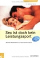 Sex ist doch kein Leistungssport