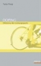 Doping. Dilemma des Leistungssports