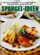 Spargel-Ideen