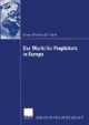 Der Markt für Flugtickets in Europa
