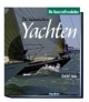 Die Klassischen Yachten 2: Die Kunststoffrevolution