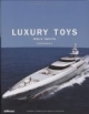 Luxury Toys Mega Yachts
