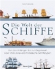 Die Welt der Schiffe