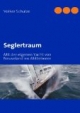 Seglertraum: Mit der eigenen Yacht von Neuseland ins Mittelmeer