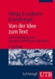 Von der Idee zum Text. Eine Anleitung zum wissenschaftlichen Schreiben.