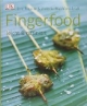 Fingerfood: Leicht & raffiniert