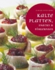 Kalte Platten, Snacks & Fingerfood