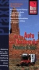 Mit dem Auto durch Nordamerika Panamericana: Vorbereitung und Planung - Routen durch Alaska, Kanada und den Westen der USA - Tipps zu Grenzformalitäten - Sehenswertes entlang der Strecken