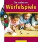 Die schönsten Würfelspiele