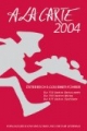 A la carte 2004. Österreichs Gourmet-Führer.