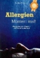 Allergien, Moment mal!