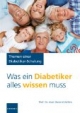 Was ein Diabetiker alles wissen muß