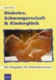 Diabetes, Schwangerschaft & Kinderglück