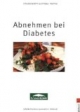 Abnehmen bei Diabetes