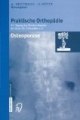 Osteoporose (Praktische Orthopädie Proceeding 41)