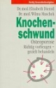 Knochenschwund, Osteoporose