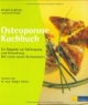 Osteoporose-Kochbuch