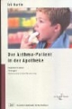 Der Asthma-Patient in der Apotheke, m. CD-ROM