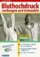 Bluthochdruck vorbeugen und behandeln