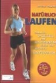 Natürlich laufen
