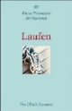 Laufen: Kleine Philosophie der Passionen