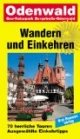 Wandern und Einkehren, Bd.14, Odenwald: 70 herrliche Touren. Ausgewählte Einkehrtipps