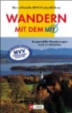 Wandern mit dem MVV: Ausgewählte Wanderungen rund um München