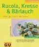 Rucola, Kresse & Bärlauch