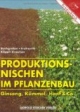 Produktionsnischen im Pflanzenbau