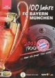 100 Jahre FC Bayern München