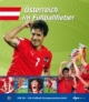 EM 08 - Die Fussball Europameisterschaft 2008. Österreich im Fussballfieber