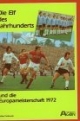 Die Elf des Jahrhunderts und die Europameisterschaft 1972