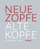 Neue Zöpfe Alte Köpfe: Frisuren 40 aufwärts