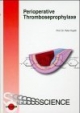 Perioperative Thromboseprophylaxe