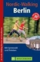 Nordic-Walking - Berlin. Mit Spreewald und Potsdam