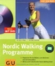 Nordic Walking Programme mit DVD. Lust zum Üben